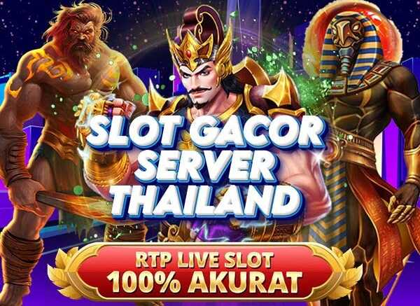Dunia Slot server Thailand
